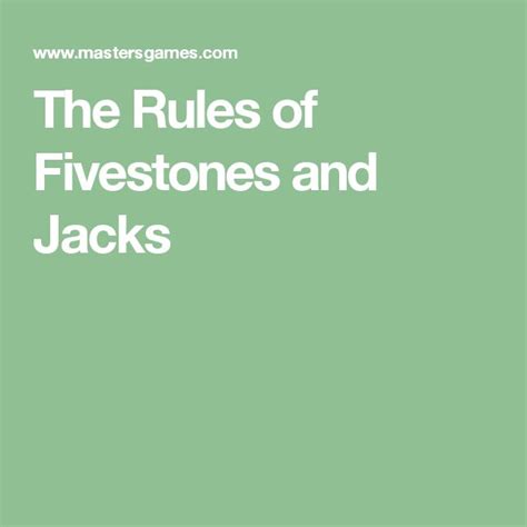 The Rules / Instructions of Fivestones and Jacks.